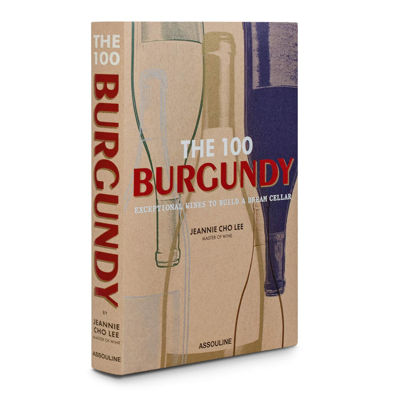 The 100 burgundy: wines Book